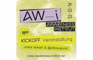 bildtext awarenessinstitut kickoff-veranstaltung 21.03.2023 18:00 online stream und vor ort www.awareness-institut.net