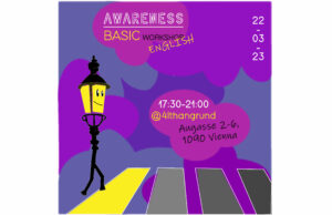 image text awareness basic workshop in english 22.03.2023 17:30 till 21:30 o`clock augasse 2-6