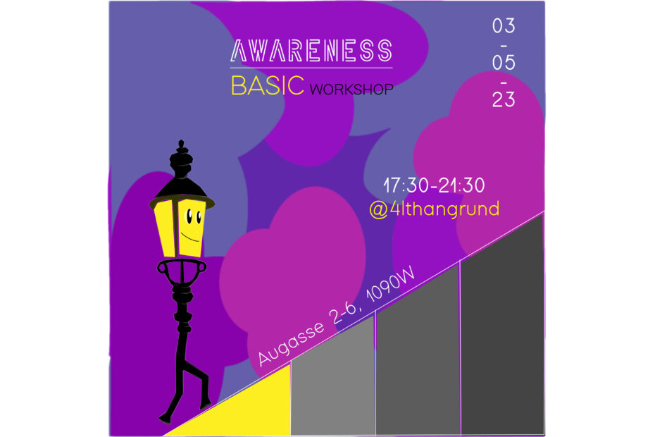 bildtext awareness basic workshop 03.05.2023 17:30 uhr bis 21:30 uhr augasse 2-6